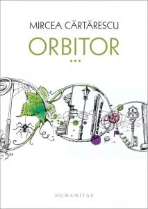 Orbitor. Aripa dreapta (Editie lux) de Mircea Cartarescu