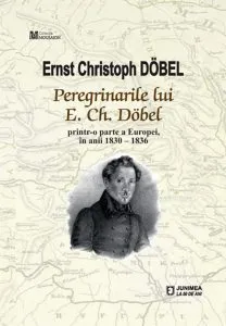 Peregrinarile lui E. Ch. Dobel de Ernst Christoph Dobel