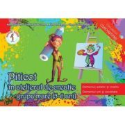 Piticot in atelierul de creatie Grupa mare 5-6 ani Domeniul estetic si creativ, domeniul om si societate