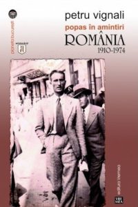 Popas in amintiri. Romania 1910-1974