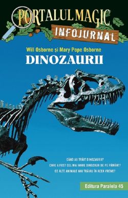 Portalul magic. Infojurnal. Dinozaurii