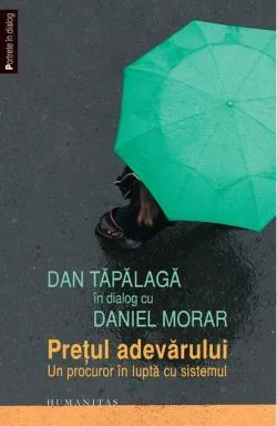 Preţul adevărului de Dan Tapalaga