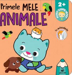 Primele mele animale. Sunt copil istet 2 ani