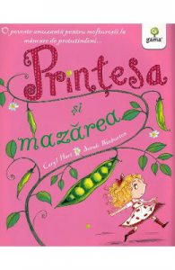Printesa si mazarea. Povestile printesei