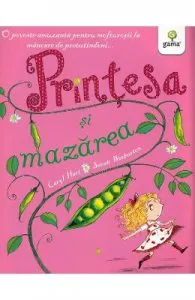 Printesa si mazarea. Povestile printesei de Caryl Hart