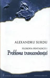 Problema transcendentei. Filosofia pentadica I