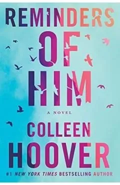 Reminders of Him de Colleen Hoover