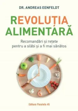Revoluția alimentară de Andreas Eenfeldt