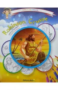 Robinson Crusoe: carte de colorat + poveste. Carla coloreaza