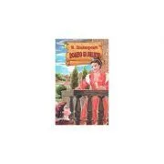 Romeo si Julieta (William Shakespeare) de W. Shakespeare