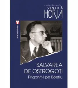 Salvarea de ostrogoti de Vintila Horia