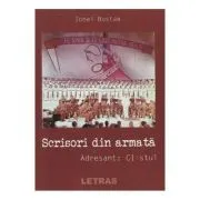 Scrisori din armata. Adresant de Ionel Bostan