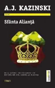 Sfanta Alianta de A. J. Kazinski