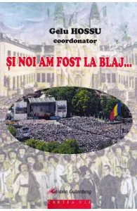 Si noi am fost la Blaj...