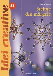 Stelute din margele . Editia a-IIa - Idei Creative 21