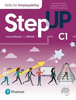 Step Up, Skills for Employability Self-Study C1 (Student Book, eBook, Online Practice, Digital Resources) de Margaret O'Keeffe