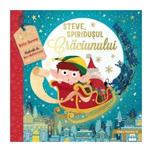 Steve, spiridușul Crăciunului de Billy Dunne
