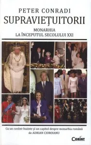 Supravietuitorii. Monarhia la inceputul secolului XXI de Peter Conradi