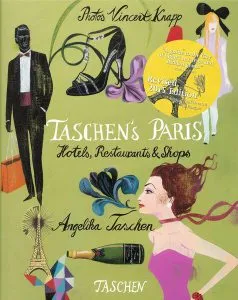 Taschen's Paris: Hotels, Restaurants and Shops de Angelika Taschen