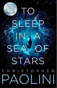 To Sleep in a Sea of Stars de Christopher Paolini