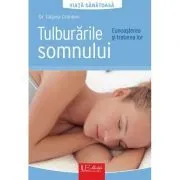 Tulburarile somnului. Cunoasterea si tratarea lor de Dr. Tatjana Croenlein