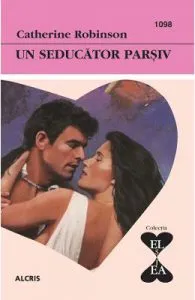 Un seducator parsiv de Catherine Robinson
