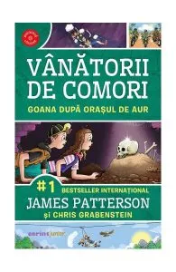 Vânătorii de comori (Vol. 5) Goana către orașul de aur (ed. 2022) de James Patterson