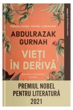 Vieți in derivă de Abdulrazak Gurnah