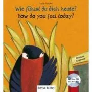 Wie fuhlst du dich heute? Kinderbuch Deutsch-Englisch de Lucia Scuderi