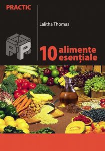 10 Alimente Esentiale