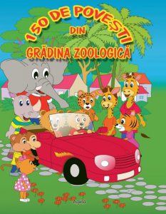 150 de povesti din gradina zoologica