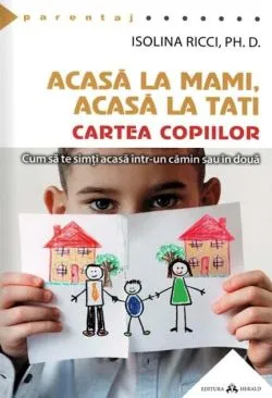Acasă la mami, acasă la tati de Isolina Ricci