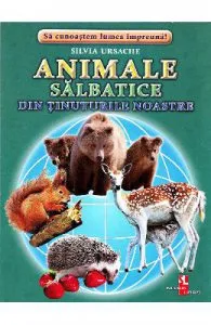 Animale salbatice din tinuturile noastre