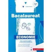 Bacalaureat Economie 2023. Ghid de pregatire. 25 de teste cu bareme de evaluare si notare de Cecilia Ionescu