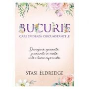 Bucurie care sfideaza circumstantele