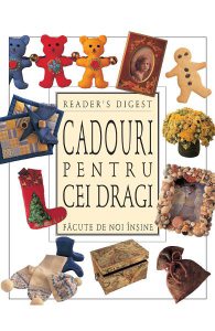 Cadouri Pentru Cei Dragi Facute De Noi Insine