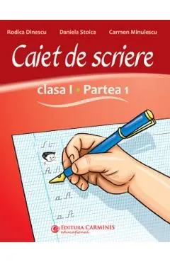 Caiet de scriere- Clasa 1 Partea 1 de Daniela Stoica