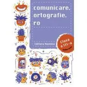 Comunicare. ortografie. ro clasa a 3-a de Alexandru Creanga