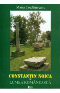Constantin Noica si lumea romaneasca