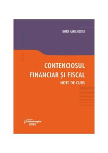 Contenciosul financiar și fiscal. Note de curs