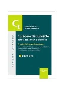 Culegere de subiecte date la concursuri și examene. 1 Drept civil de Tudor Vlad Radulescu