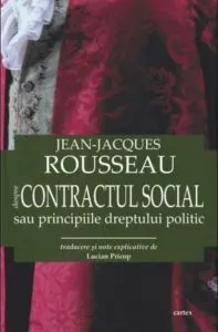 Despre contractul social sau principiile dreptului politic de Jean-Jacques Rousseau