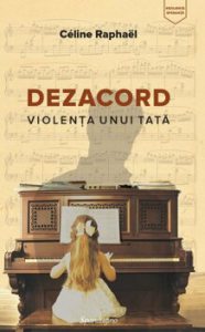 Dezacord. Violenta unui tata