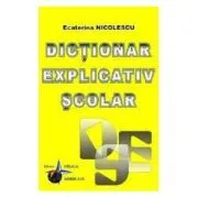 Dictionar explicativ scolar de Ecaterina Ni