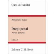 Drept penal. Partea generala. Editia a 4-a