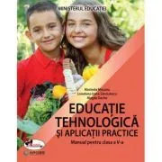 Educatie tehnologica si aplicatii practice. Manual clasa a 5-a de Marinela Mocanu