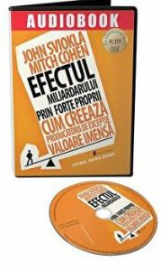 Efectul miliardarului prin forte proprii. Cum creeaza producatorii de exceptie valoare imensa - CD
