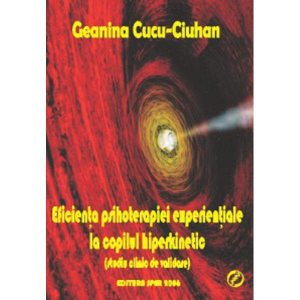 Eficienta psihoterapiei experientiale la copilul hiperkinetic