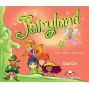 Fairyland 4. Class Audio CDs (Set 4 CD), Curs de limba engleza de Virginia Evans