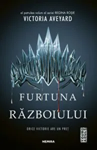 Furtuna razboiului. Al patrulea volum al seriei Regina Rosie de Victoria Aveyard